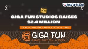 Giga Fun Studios Raises $2.4 Million