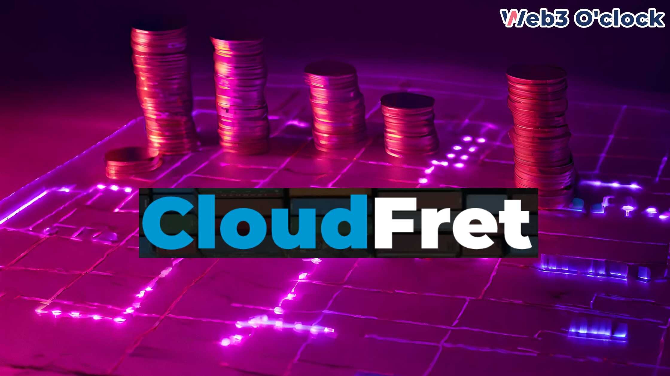 CloudFret Secures $2 Million in Funding by Web3O'clock