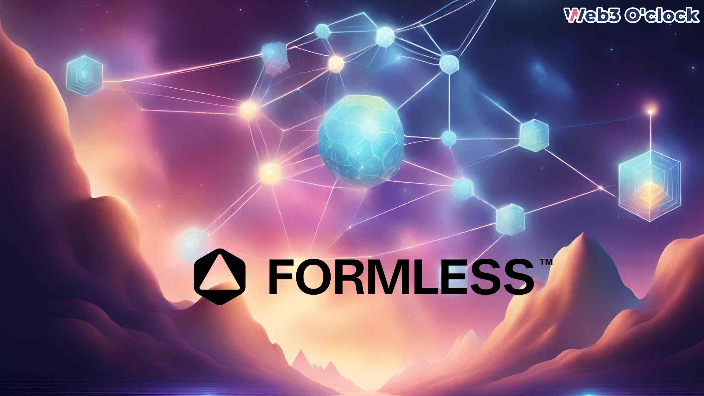 Formless Secures $2.2 Million by Web3 o'clock