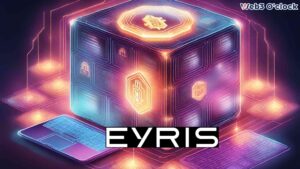 Eyris Secures Pre-Seed Funding by Web3 O'clock