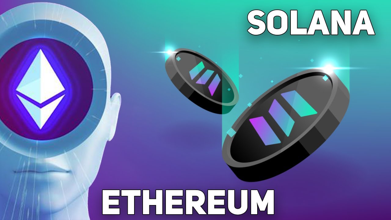 Ethereum vs. Solana